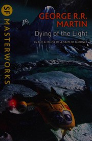 Dying of the Light by George R. R. Martin