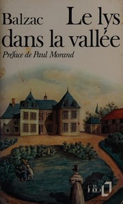 Le Lys dans la vallée by Honoré de Balzac