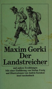 Der Landstreicher und andere Erzählungen by Maksim Gorʹkij