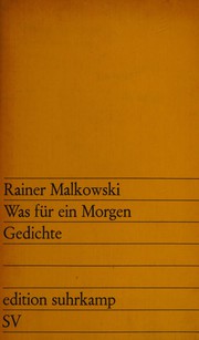 Was für ein Morgen by Rainer Malkowski