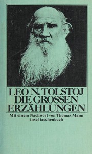 Die grossen Erzählungen by Лев Толстой