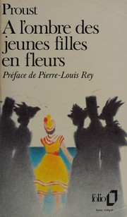 À l'ombre des jeunes filles en fleurs by Marcel Proust