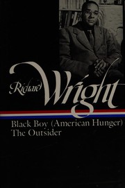 Works (Lawd Today! | Uncle Tom’s Children | Native Son | Black Boy (American Hunger) | The Outsider) by Richard Wright