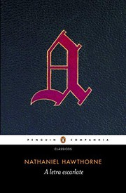 The Scarlet Letter by Nathaniel Hawthorne