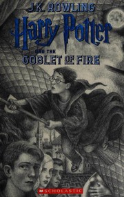 Harry Potter and the Goblet of Fire by J. K. Rowling