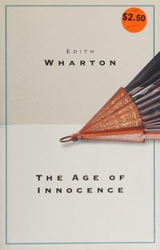 The Age of Innocence by Edith Wharton