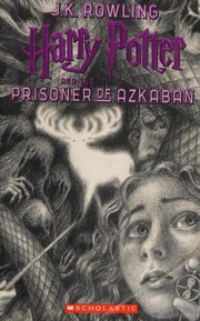 Harry Potter and the Prisoner of Azkaban by J. K. Rowling