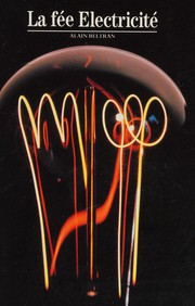 La fée électricité by Alain Beltran