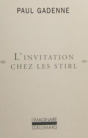 L'invitation chez les Stirl by Paul Gadenne