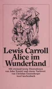 Alice im Wunderland by Lewis Carroll