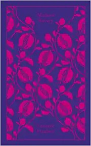 Madame Bovary by Gustave Flaubert