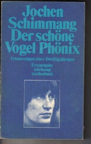 Der schöne Vogel Phönix by Jochen Schimmang