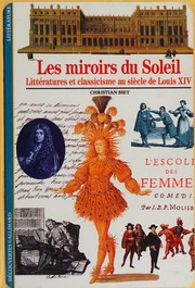 Les Miroirs du soleil by Christian Biet