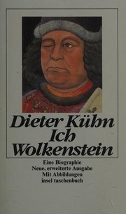 Ich Wolkenstein by Dieter Kühn