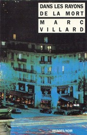 Dans les rayons de la mort by Marc Villard