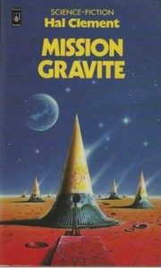 Mission Of Gravity: Mesklinite Book 1 (S.F. Masterworks) by Hal Clement