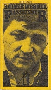 Rainer Werner Fassbinder by Yaak Karsunke