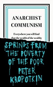 Anarchist Communism by Peter Kropotkin