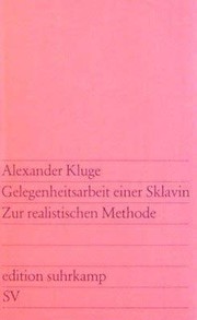 Gelegenheitsarbeit einer Sklavin by Alexander Kluge