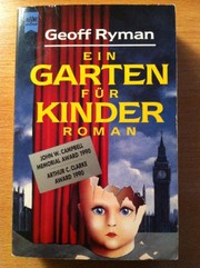 The Child Garden by Geoff Ryman