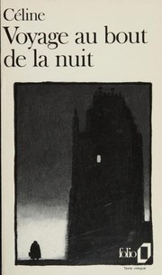 Voyage au bout de la nuit by Louis-Ferdinand Céline