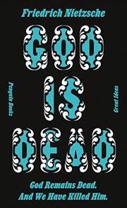 God is Dead by Friedrich Nietzsche