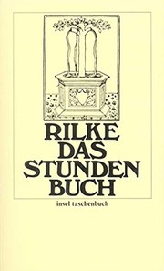 Das Stunden-Buch enthaltend die drei Bücher by Rainer Maria Rilke