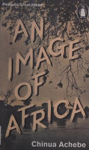 An Image of Africa by Chinua Achebe