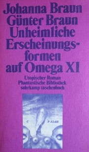 Unheimliche Erscheinungsformen auf Omega XI by Johanna Braun