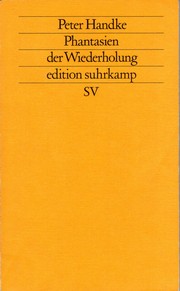 Phantasien der Wiederholung by Peter Handke