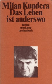 Život je jinde by Milan Kundera