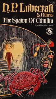 The Spawn of Cthulhu by Lin Carter