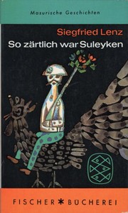 So zärtlich war Suleyken by Siegfried Lenz