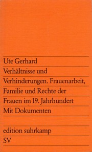 Verhältnisse und Verhinderungen. Frauenarbeit, Familie und Rechte der Frauen im 19. Jahrhundert by Ute Gerhard