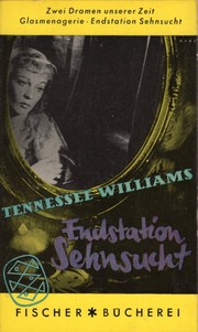 Endstation Sehnsucht by Tennessee Williams