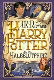 Harry Potter and the Half-Blood Prince by J. K. Rowling