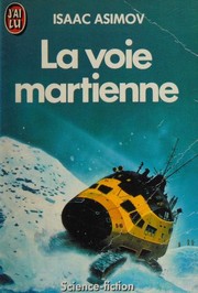 The Martian Way and Other Stories by Isaac Asimov