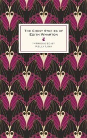 The Ghost Stories of Edith Wharton by Edith Wharton