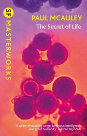 Secret of Life by Paul McAuley