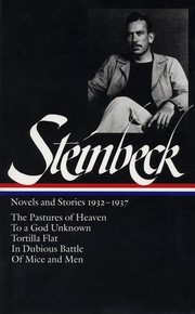 Novels and Stories 1932-1937 (In Dubious Battle / Of Mice and Men / Pastures of Heaven / To a God Unknown / Tortilla Flat) by John Steinbeck