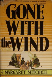 Gone with the Wind by Margaret Mitchell