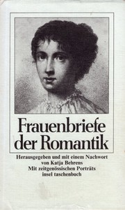 Frauenbriefe der Romantik by Katja Behrens