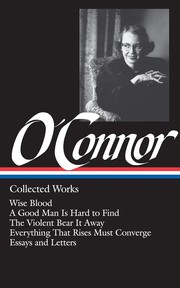Collected works by Flannery O'Connor