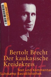 Der kaukasische Kreidekreis by Bertolt Brecht