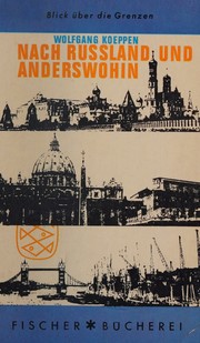 Nach Russland und anderswohin by W Koeppen