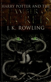 Harry Potter and the Chamber of Secrets by J. K. Rowling