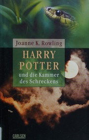 Harry Potter and the Chamber of Secrets by J. K. Rowling