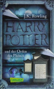 Harry Potter and the Order of the Phoenix by J. K. Rowling