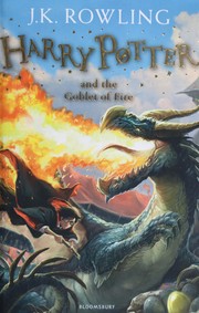 Harry Potter and the Goblet of Fire by J. K. Rowling