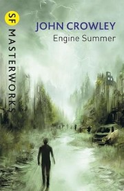 Engine Summer by John Crowley